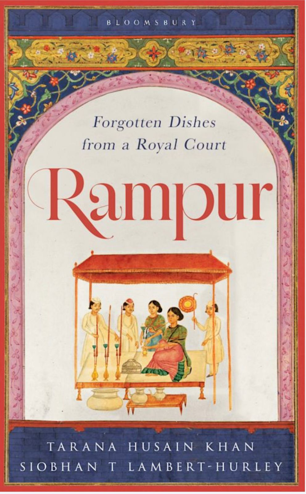 Forgotten Dishes from a Royal Court Rampur